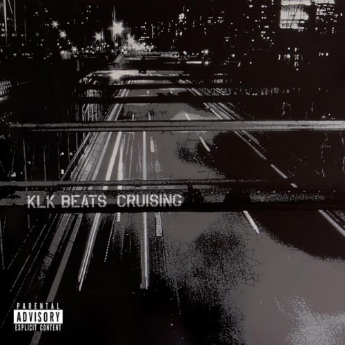KLK Beats &#8211; Cruising (Album Stream)