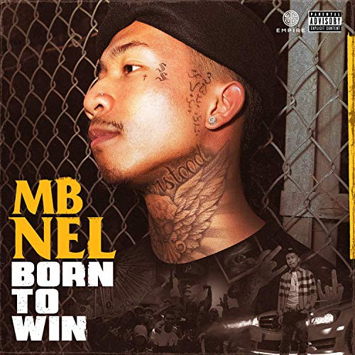 Stockton’s MBNel Taps Mozzy, TeeJay3K &#038; More On New ‘Born To Win’ Album