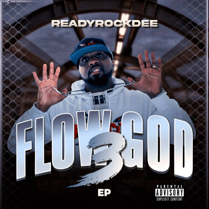 Flow-God-3-Cover ReadyRockDee - Flow God 3 (EP) 