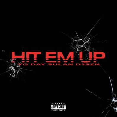 unnamed-8 4HUNNID RECORDS RELEASES “HIT ‘EM UP” SINGLE & MUSIC VIDEO FEATURING YG, DAY SULAN & D3szn 