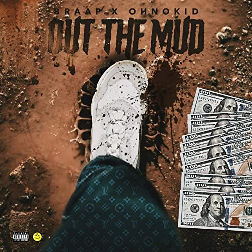 Out-The-Mud-Artwork Braap feat. OHNOKID - "Out The Mud" 