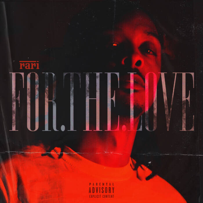 For-The-Love-1 RARI - "For The Love" 