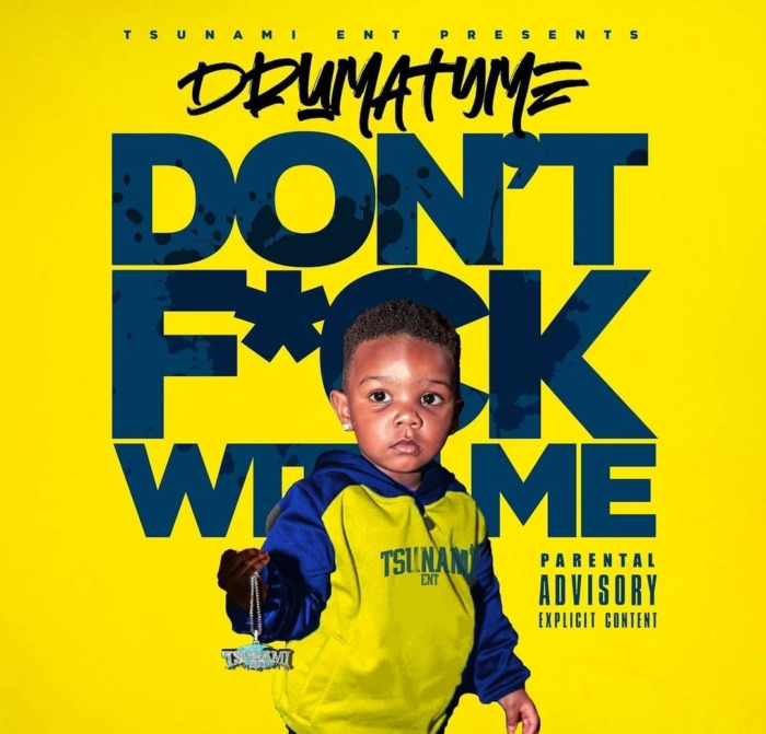 unnamed-3-3 California Rapper DrumaTyme Shares "Don't F*** with Me" Single and Music Video 