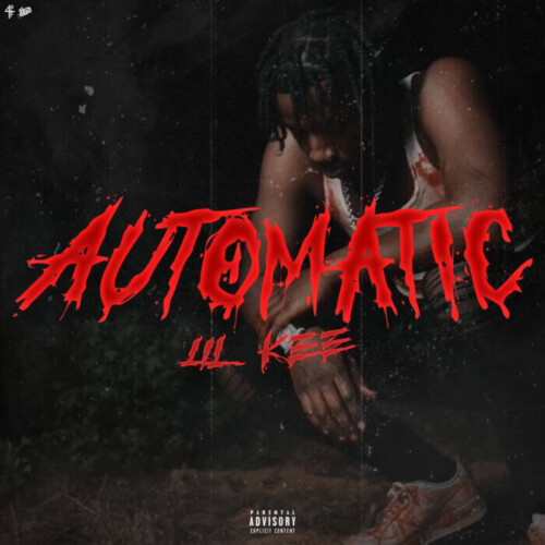 unnamed-32-500x500 Lil Kee Drops “Automatic” Video 