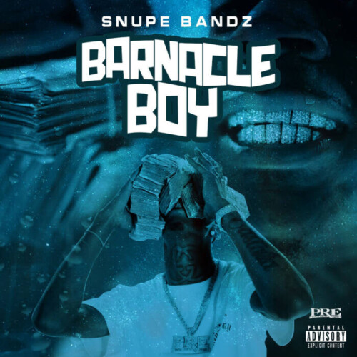 unnamed-36-500x500 SNUPE BANDZ Drops "Barnacle Boy" Video 