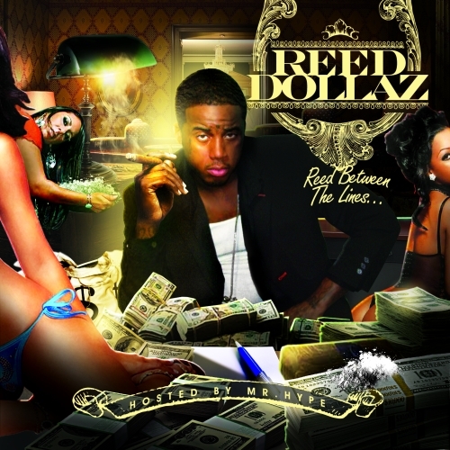 Reed Dollaz Reed Between The Lines (Mixtape) Home of Hip Hop Videos