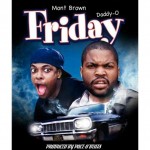 Mont Brown – Friday Ft. Daddy-O (Prod by Pace-O Beats)