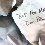 Dave Patten – Just For Me (Prod by Dave Patten)