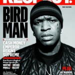 Birdman Covers RESPECT Magazine