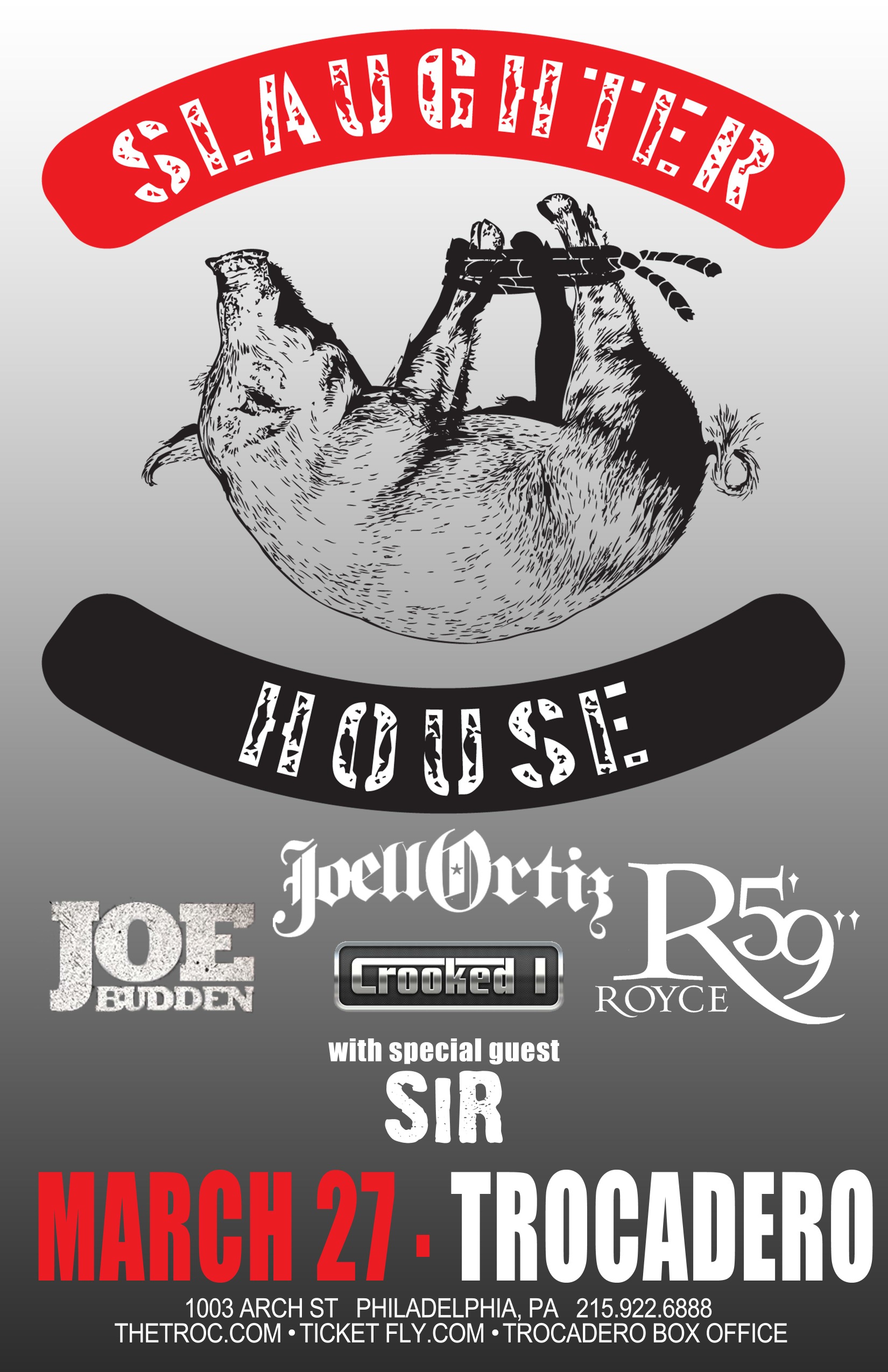 Slaughterhouse is Performing Live Tonight At The Trocadero & SiR215 Is