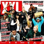 XXL 2012 Freshman Class (Mixtape) (Hosted by @DJWhooKid)