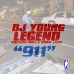 DJ Young Legend – 911 Ft. Lore’l & Tommy Stars (Prod by Qwon Don)