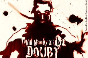 Chill Moody (@ChillMoody) – Doubt Ft. @J_Ivy (@HankMcCoyBeats Remix)