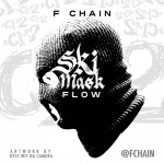 FChain (@FChain) – Ski Mask Flow (Produced by @GoodWorkCharlie)