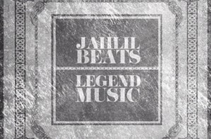 Jahlil Beats – Legend Music (Instrumental Album) Will Be Available on iTunes June 15th