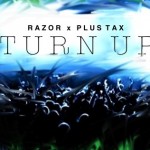 Razor and Plus Tax (@razoretg_ @Plus_Tax) – Turn Up