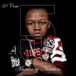 50 Cent – 5 (Murder By Numbers) **FREE ALBUM**