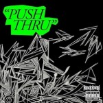 Talib Kweli – Push Thru Ft Kendrick Lamar & Curren$y