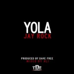 Jay Rock (@JayRock) – YOLA (Prod. by Dave Free)