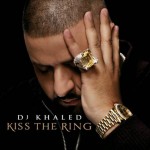 Purchase DJ Khaled (@DJKhaled) – Kiss The Ring (Album)