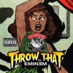 Slaughterhouse – Throw That Ft. Eminem