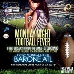 (#Atlanta) The Topic Of Discussion Presents: Monday Night Football Fever @BarOneATL