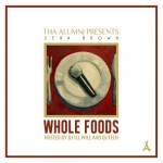 Sean Brown (@MrSeanBrown) – Whole Foods (WestCoastComeUp) via @ElevatorMann