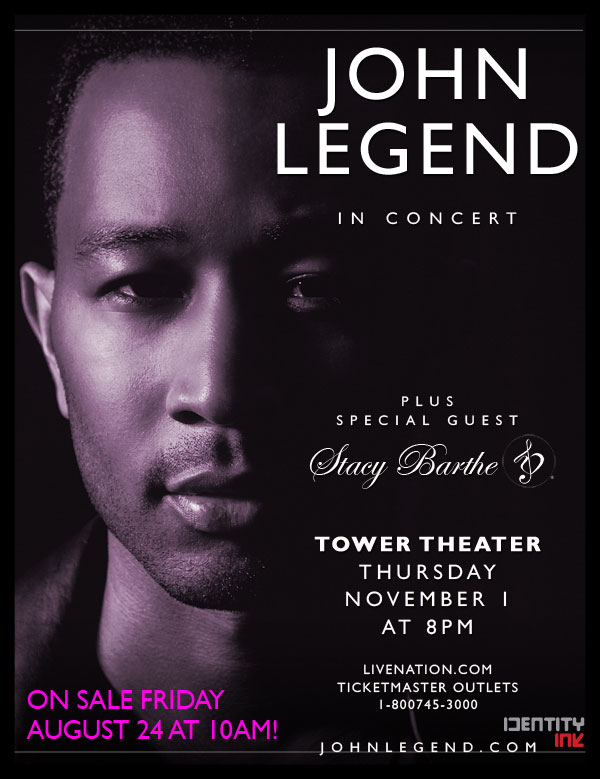 John Legend Live In Concert Nov 1st at The Tower Theater | Home of Hip ...