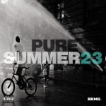 Pure (@PureBHMG) – Summer 23 (Album)