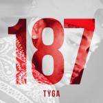 Tyga (@TYGA) – 187 (Mixtape)