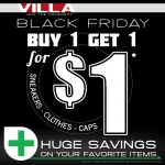 Villa's Black Friday Buy 1 Get 1 For $1 Sale (Follow @RUVILLA)