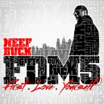 Neef Buck (@Neef_Buck) – Forever Do Me 5: First Love Yourself (Mixtape)