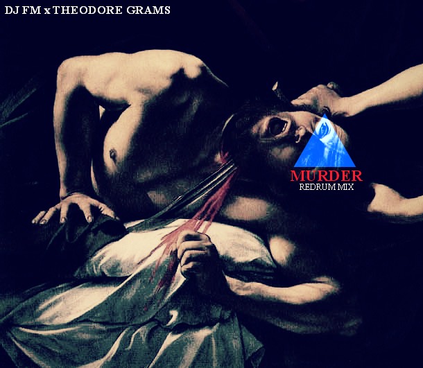 dj-fm-theodore-grams-murder-redrum-mix-HHS1987-2013 DJ FM & Theodore Grams - Murder (Redrum Mix) Instrumental 
