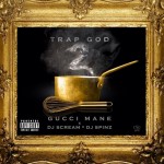 Gucci Mane (@gucci1017) – Trap God 2 (Mixtape)