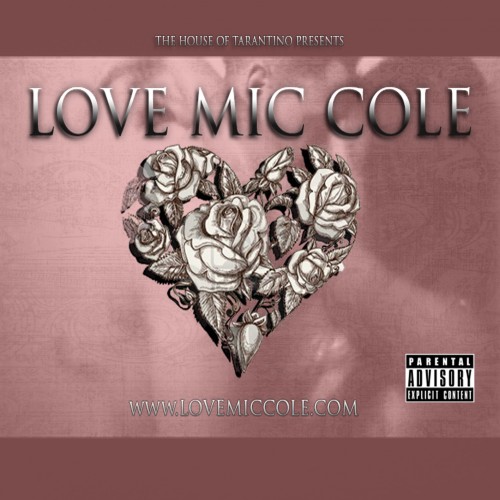 mic-cole-love-mic-cole-valentines-day-edition-mixtape-HHS1987-2013 Mic Cole (@REALMICCOLE) - Love Mic Cole (Valentines Day Edition) (Mixtape)  
