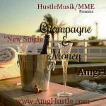 AMG Hustle (@AMGHUSTLE) – Champagne & Money