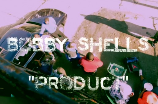 Bobby Shells – Product (Prod. by Ade Cruse) (Video)