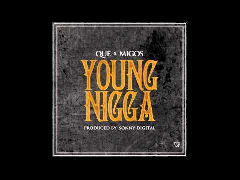 hqdefault Que x Migos - Young Nigga (Prod. By Sonny Digital) 
