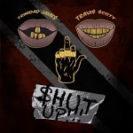 Trinidad James x Travis Scott – Shut Up (Prod by Young Chop)