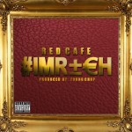 Red Cafe – I’m Rich (Prod. by Young Chop)