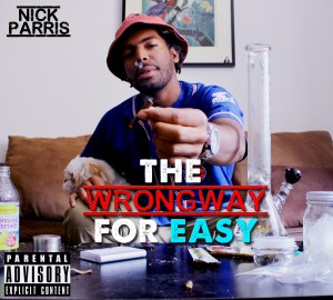 NP-11-300x270 Nick Parris (@Naachyll) - "The Wrong Way for Easy" EP  