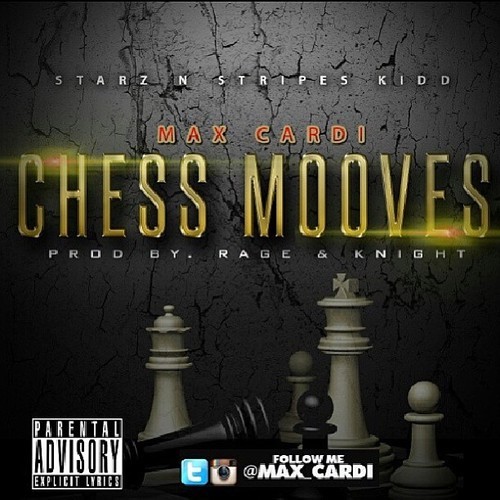 artworks-000054404849-a3kvso-t500x500 Max CarDi - Chess Mooves (Prod. By Rage & Knight) 