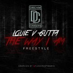 Louie V Gutta – The Way I Am Freestyle