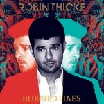 Robin Thicke – Blurred Lines (Album Stream)