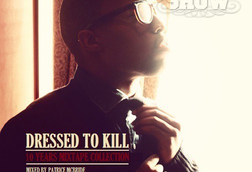 The Show – Dressed To Kill (Mixtape)
