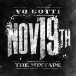 Yo Gotti – November 19th (Mixtape)