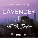 The Kid Daytona – Lavender Life