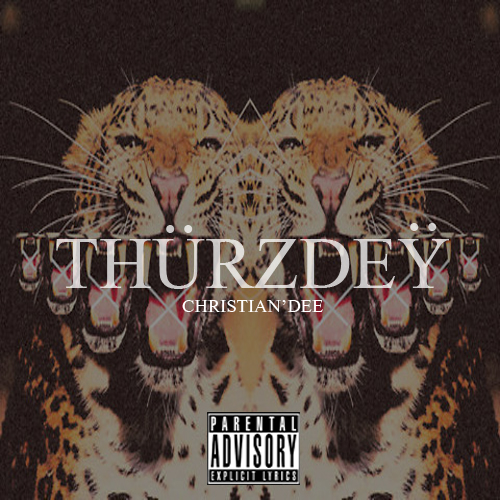 thurzdey Christian Dee - Thurzdey (Prod. by Canis Major)  