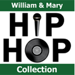 America’s second oldest college creates a Hip Hop Collection in Virginia! Q&A with @HipHopWM
