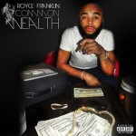 Royce Franklin – Common Wealth (Mixtape)